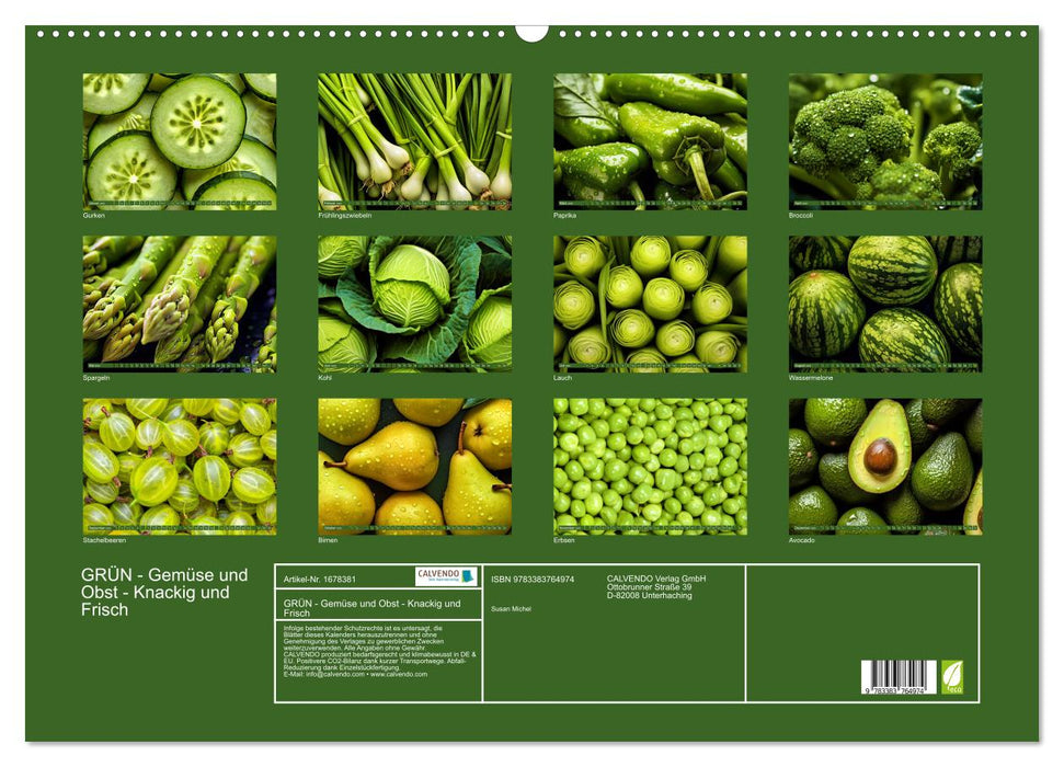 GRÜN - Gemüse und Obst - Knackig und Frisch (CALVENDO Wandkalender 2025)
