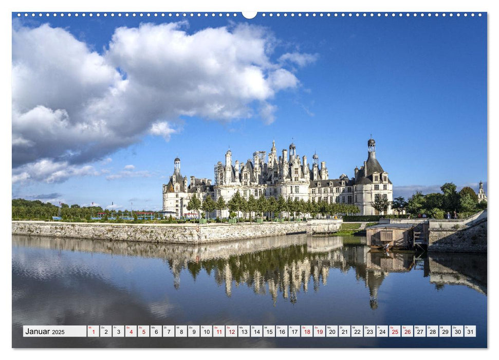 Die Schlösser im Tal der Loire (CALVENDO Wandkalender 2025)