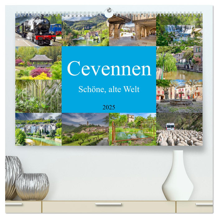 Cevennen - Schöne alte Welt (CALVENDO Premium Wandkalender 2025)