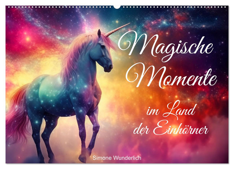 Moments magiques au pays des licornes (Calendrier mural CALVENDO 2025) 