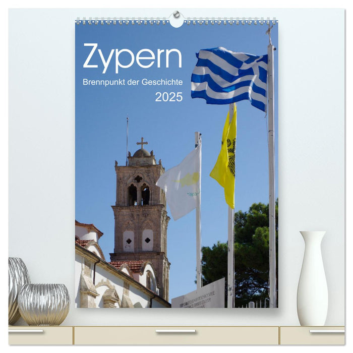 Chypre - point focal de l'histoire (Calvendo Premium Wall Calendar 2025) 