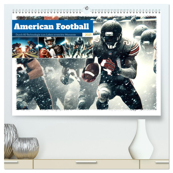 Football américain - Moments animés par la technologie IA (Calendrier mural CALVENDO Premium 2025) 