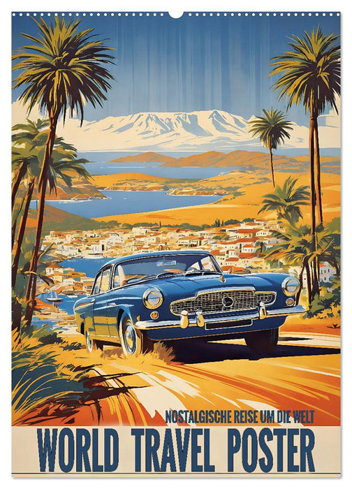 World Travel Poster - voyage nostalgique autour du monde (calendrier mural CALVENDO 2025) 