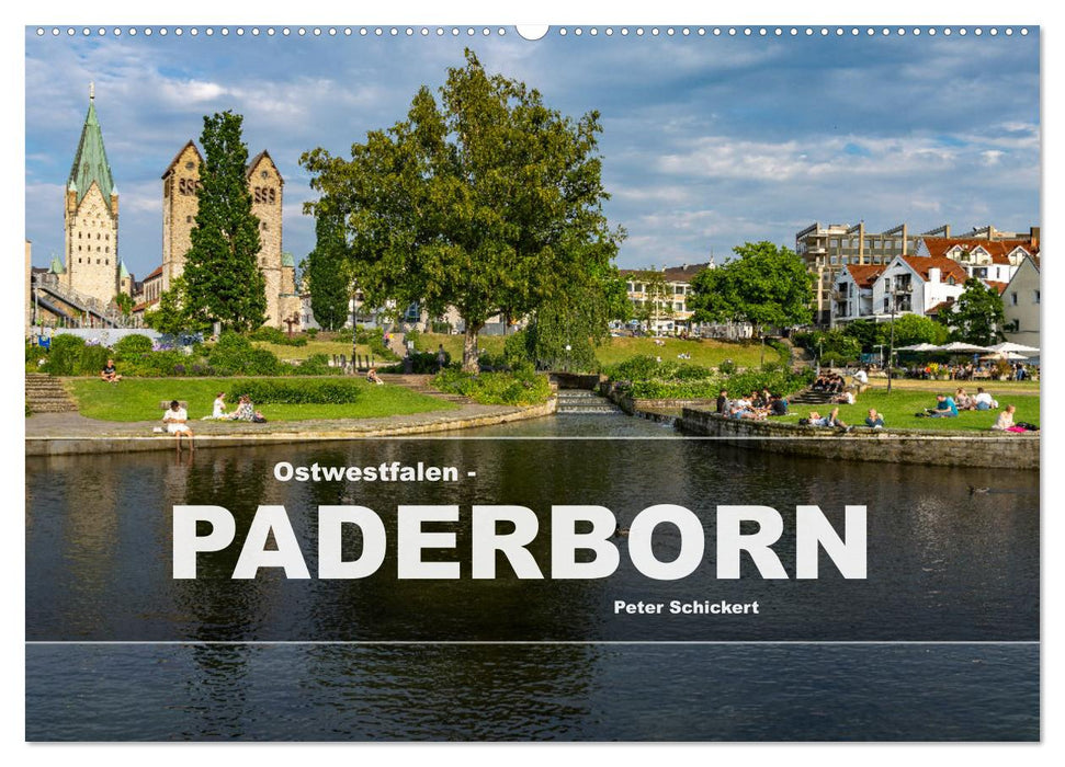 Ostwestfalen - Paderborn (CALVENDO Wandkalender 2025)
