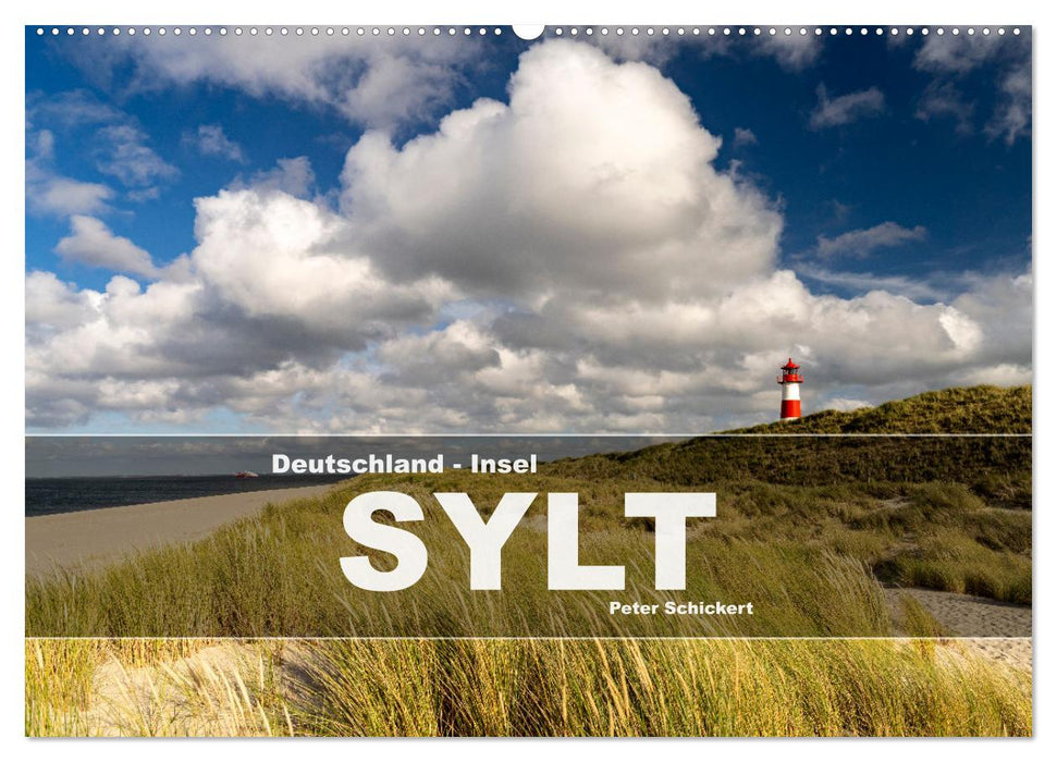 Deutschland - Insel Sylt (CALVENDO Wandkalender 2025)