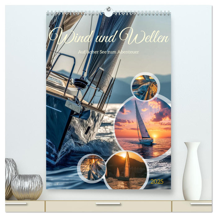 Wind und Wellen (CALVENDO Premium Wandkalender 2025)