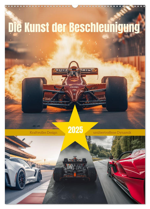 Die Kunst der Beschleunigung (CALVENDO Wandkalender 2025)
