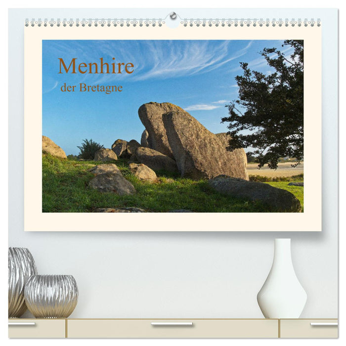 Menhire der Bretagne (CALVENDO Premium Wandkalender 2025)
