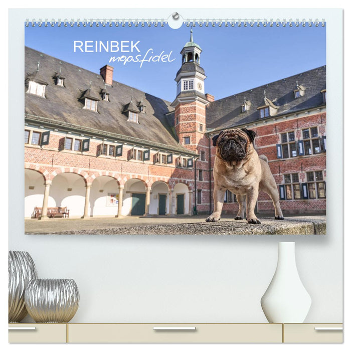 Reinbek mopsfidel (CALVENDO Premium Wandkalender 2025)