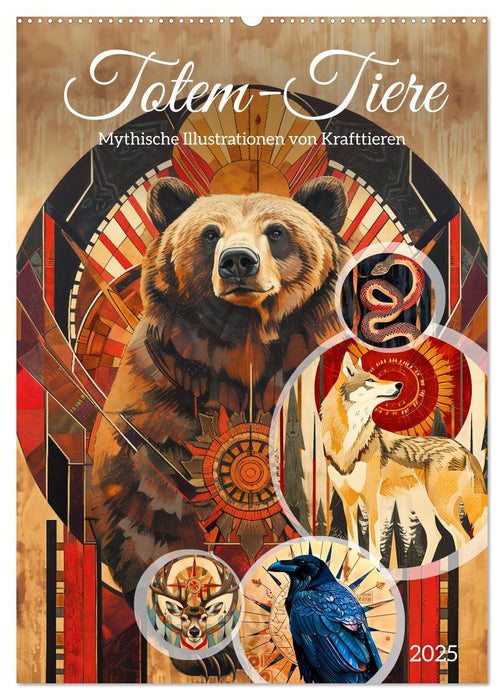 Animaux totems – Illustrations mythiques d'animaux de pouvoir (Calendrier mural CALVENDO 2025) 