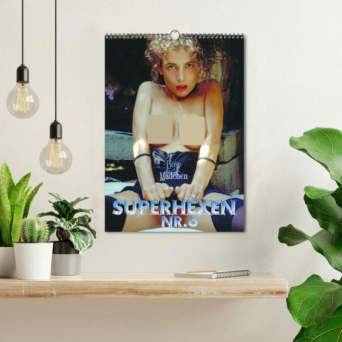 Super Sorcières Vol. 6 - Mauvaises filles (Calendrier mural CALVENDO 2025) 