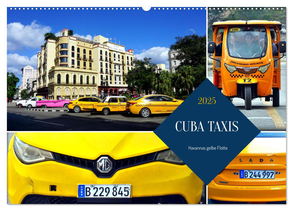 CUBA TAXIS - Havannas gelbe Flotte (CALVENDO Wandkalender 2025)
