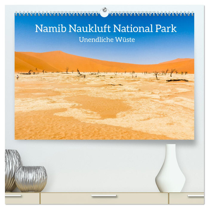 Parc national Namib Naukluft – Désert infini (Calvendo Premium Wall Calendar 2025) 