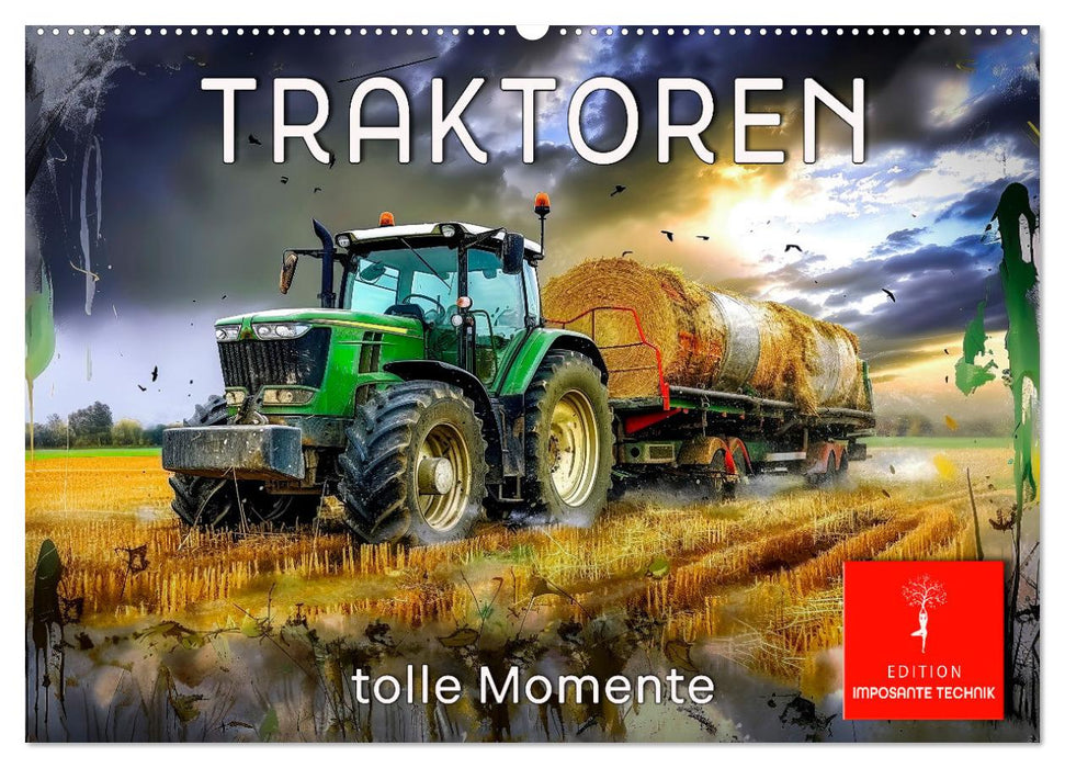 Traktoren - tolle Momente (CALVENDO Wandkalender 2025)