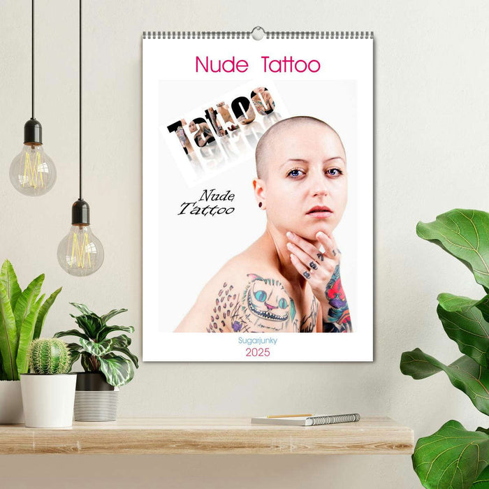 Nude Tattoo (CALVENDO Wandkalender 2025)
