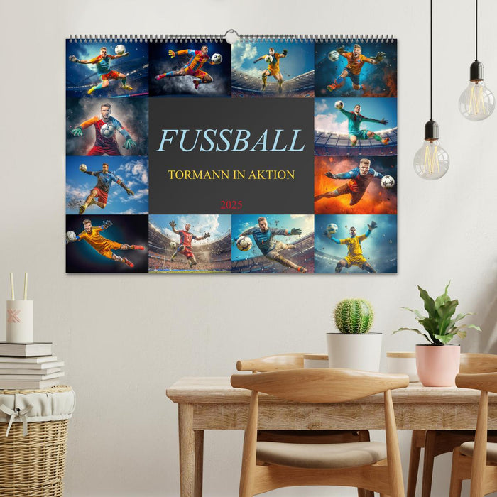 Fussball - Tormann in Aktion (CALVENDO Wandkalender 2025)