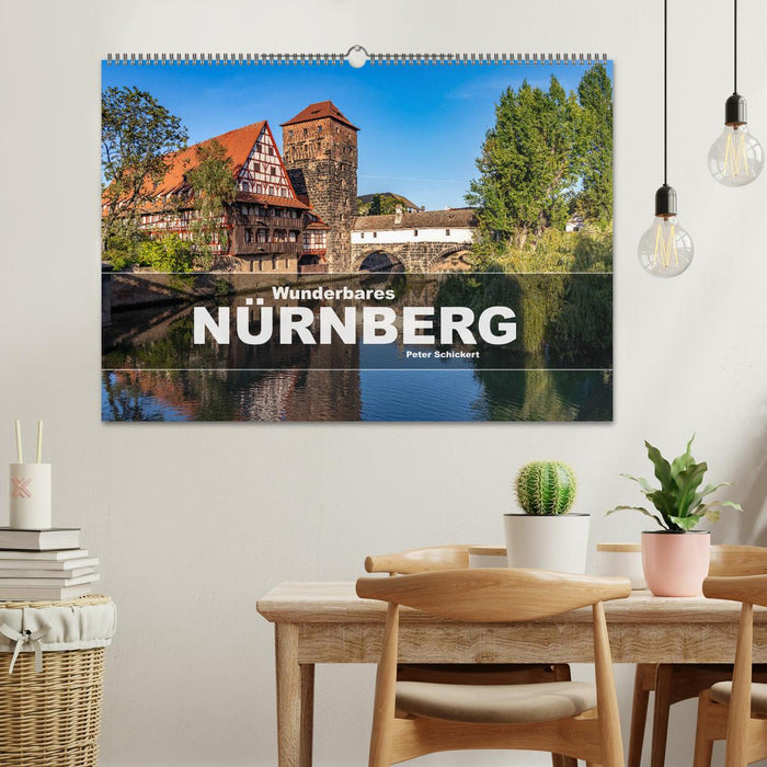 Wunderbares Nürnberg (CALVENDO Wandkalender 2025)