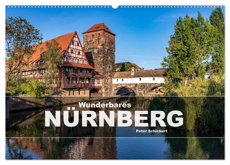 Magnifique Nuremberg (calendrier mural CALVENDO 2025) 
