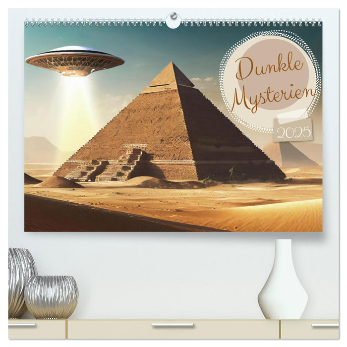 Dunkle Mysterien (CALVENDO Premium Wandkalender 2025)