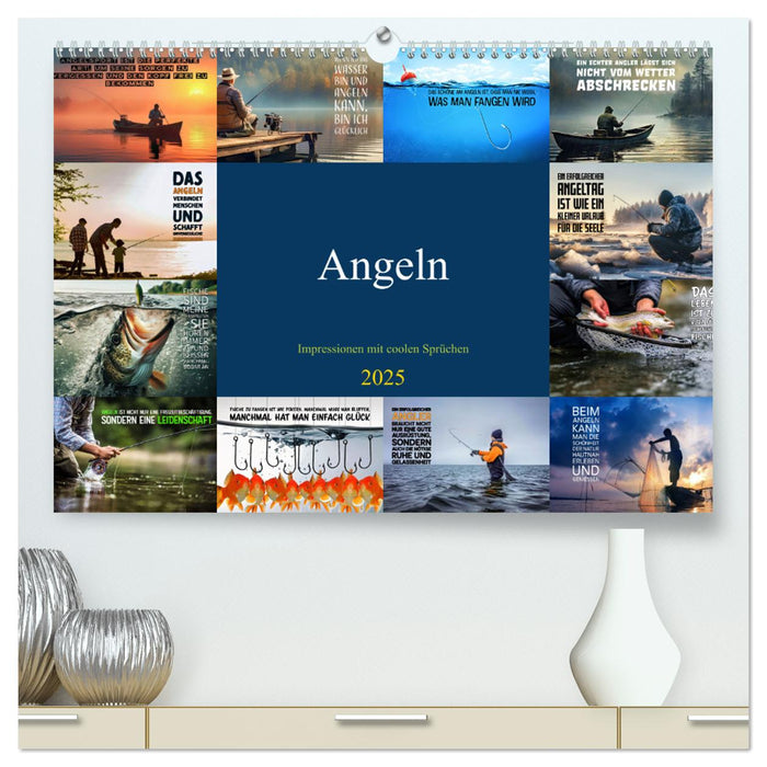 Angeln - Impressionen mit coolen Sprüchen (CALVENDO Premium Wandkalender 2025)