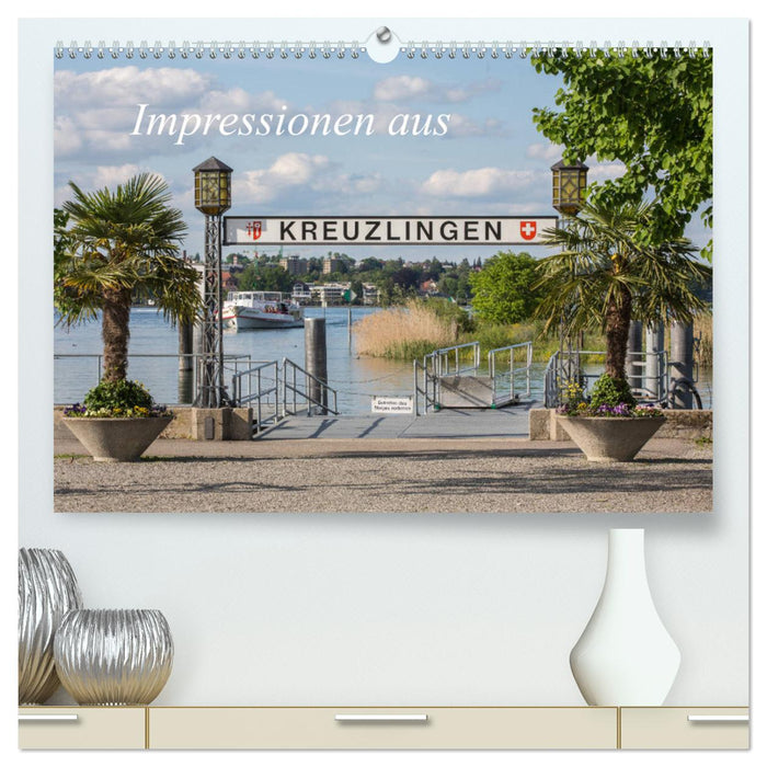 Impressionen aus Kreuzlingen (CALVENDO Premium Wandkalender 2025)