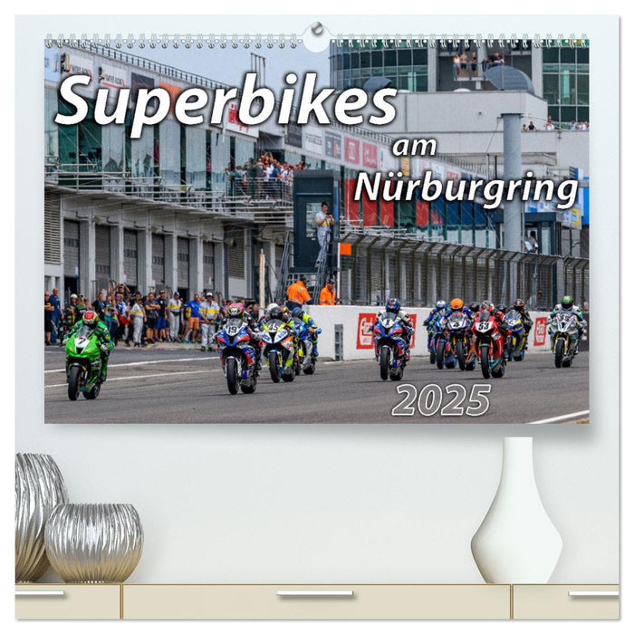 Superbikes am Nürburgring (CALVENDO Premium Wandkalender 2025)