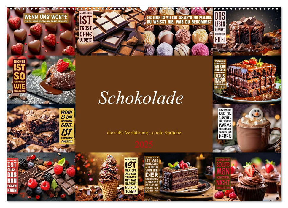 Schokolade - die süße Verführung - coole Sprüche (CALVENDO Wandkalender 2025)