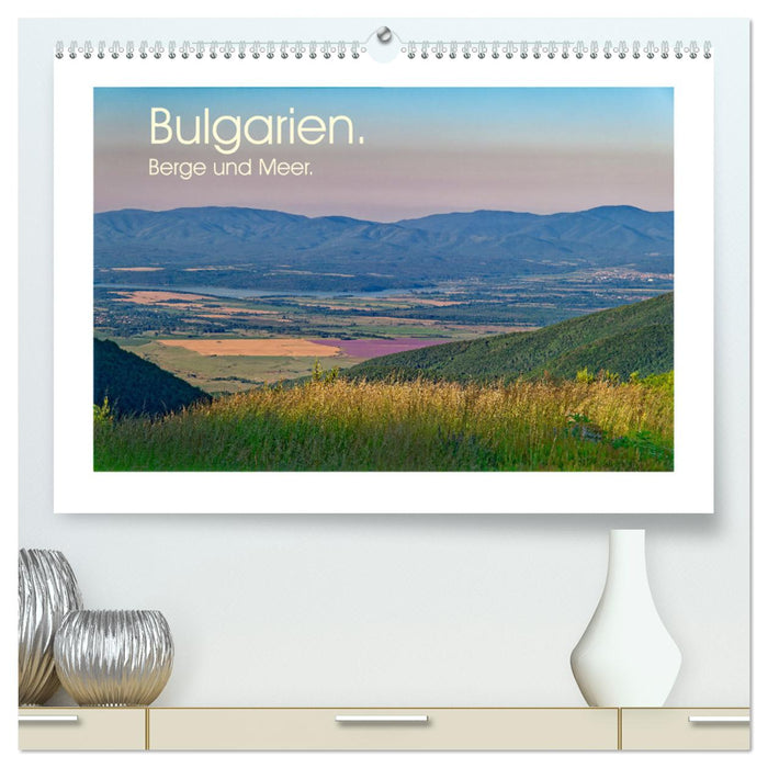 Bulgarien. Berge und Meer. (CALVENDO Premium Wandkalender 2025)