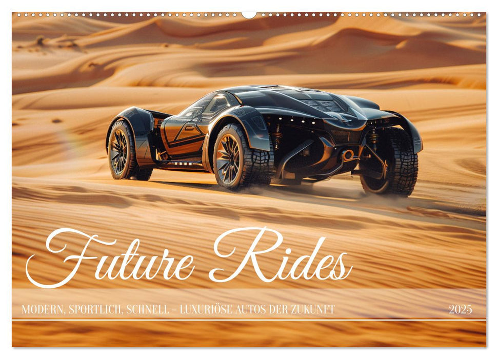 Future Rides (CALVENDO Wandkalender 2025)