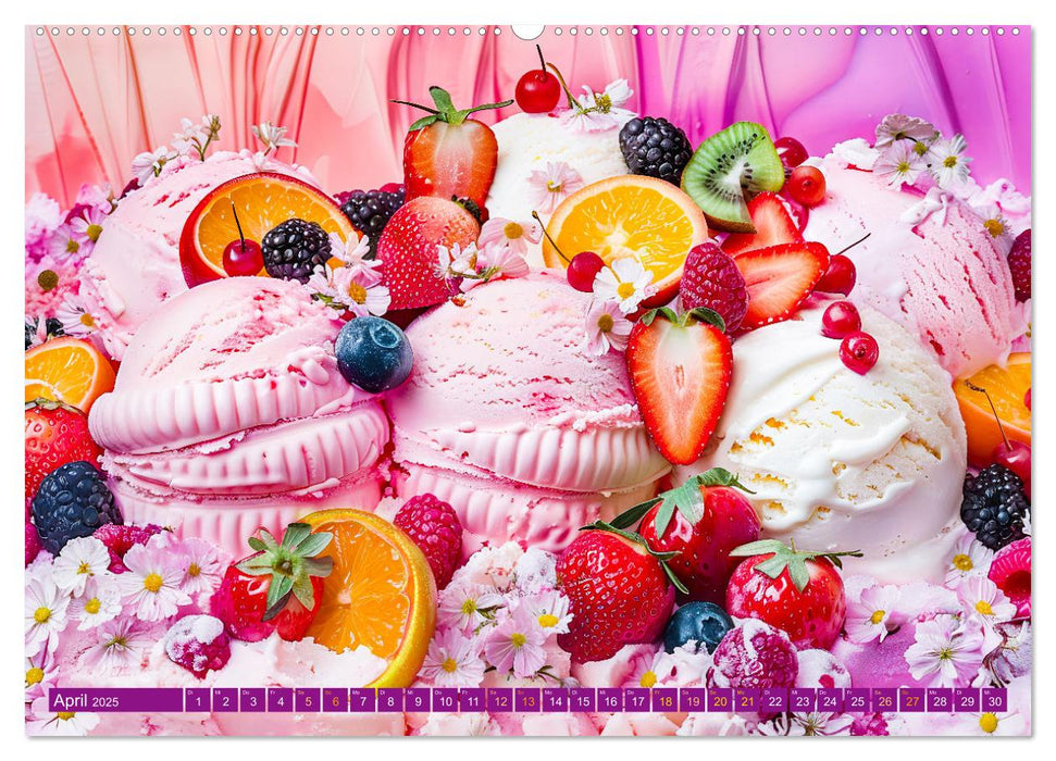 Eiscreme-Träume - Süße Verlockung und florale Schönheiten (CALVENDO Premium Wandkalender 2025)