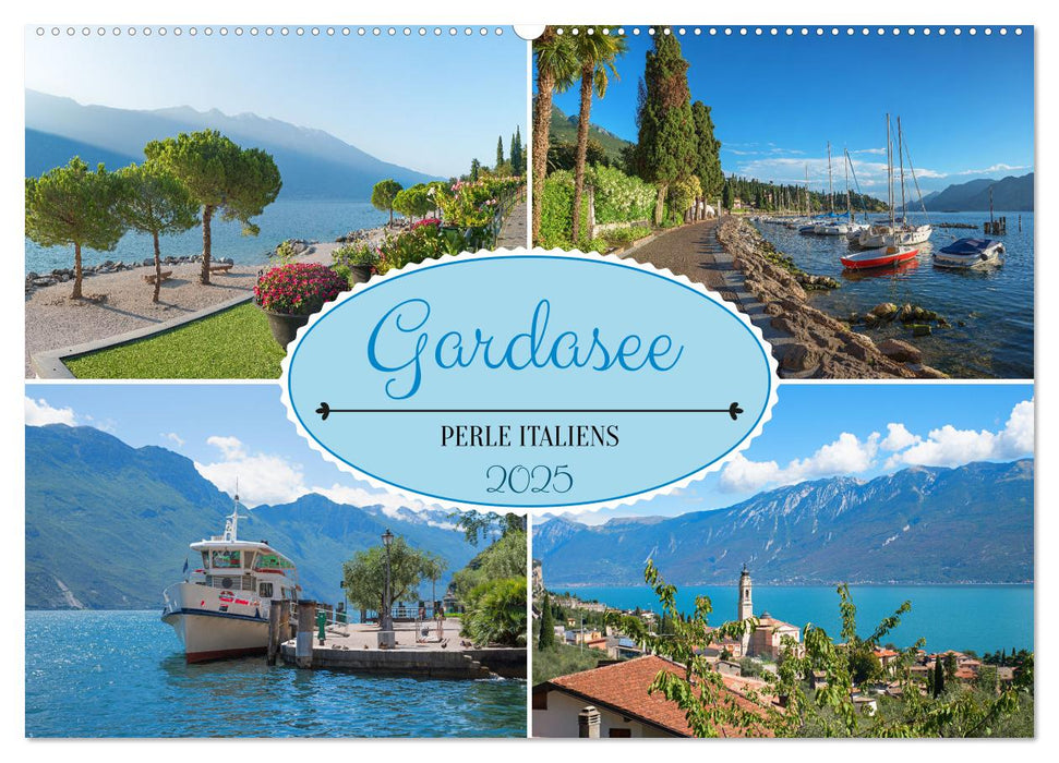 Gardasee - Perle Italiens (CALVENDO Wandkalender 2025)