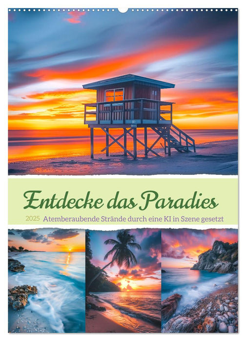 Entdecke das Paradies - Atemberaubende Strände durch eine KI in Szene gesetzt (CALVENDO Wandkalender 2025)