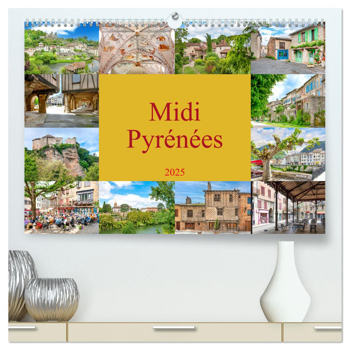 Midi-Pyrénées (CALVENDO Premium Wandkalender 2025)