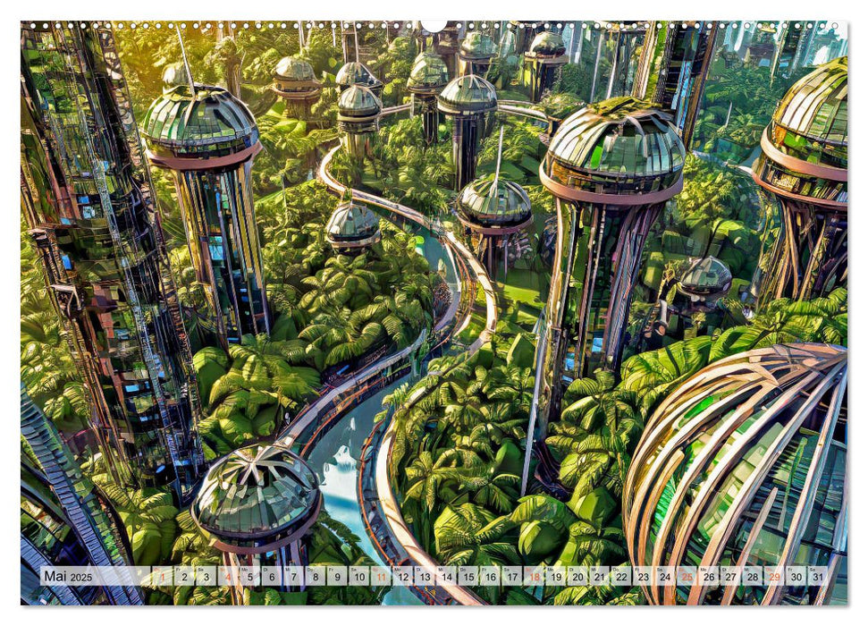 Stadtarchitektur, futuristisch-fantastisch (CALVENDO Wandkalender 2025)