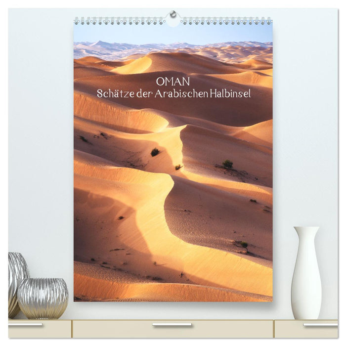 Oman - Schätze der Arabischen Halbinsel (CALVENDO Premium Wandkalender 2025)