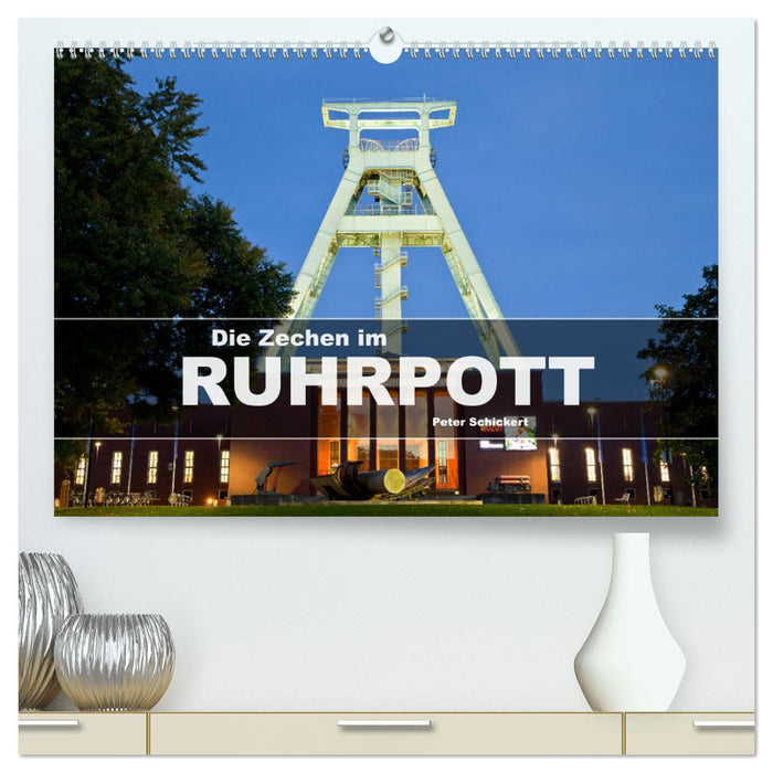 Les mines de la Ruhrpott (Calendrier mural CALVENDO Premium 2025) 