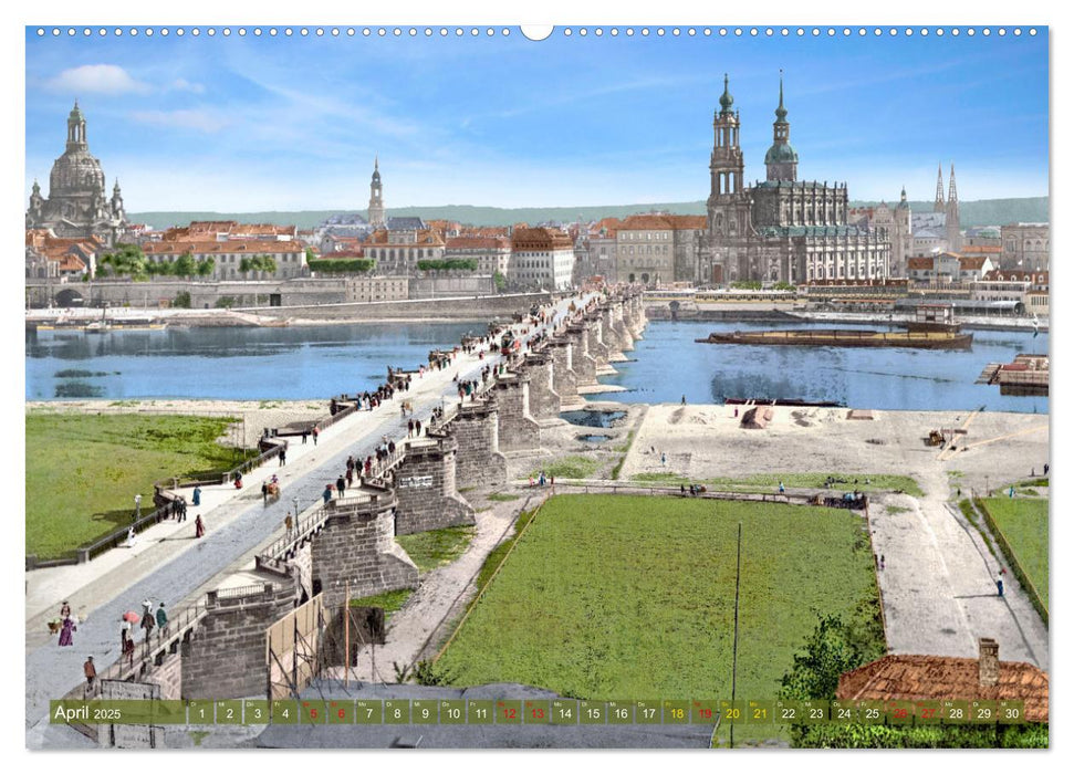 Historisches Dresden um 1900 neu restauriert und detailkoloriert (CALVENDO Premium Wandkalender 2025)