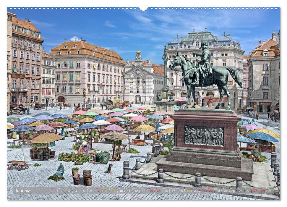 Wien um das Jahr 1900 - Fotos neu restauriert und koloriert (CALVENDO Premium Wandkalender 2025)