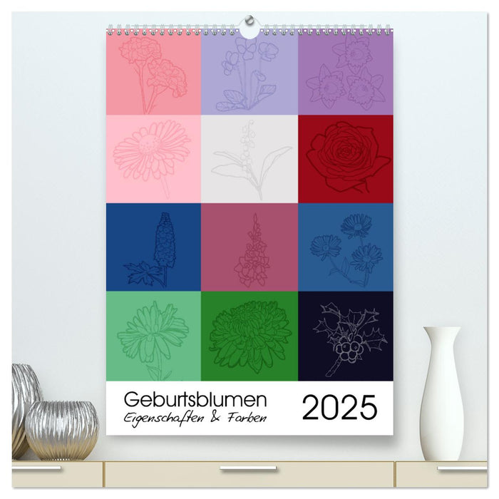 Geburtsblumen - Eigenschaften und Farben (CALVENDO Premium Wandkalender 2025)