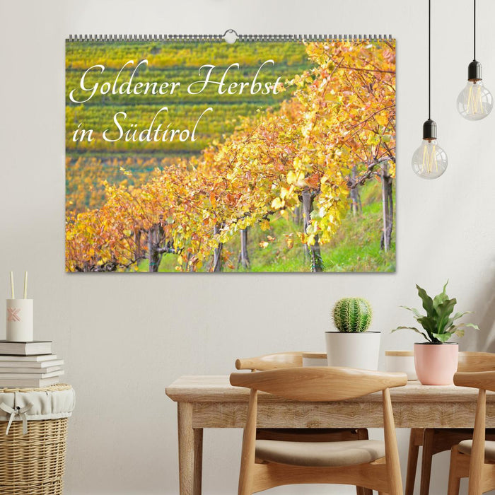 Goldener Herbst in Südtirol (CALVENDO Wandkalender 2024)