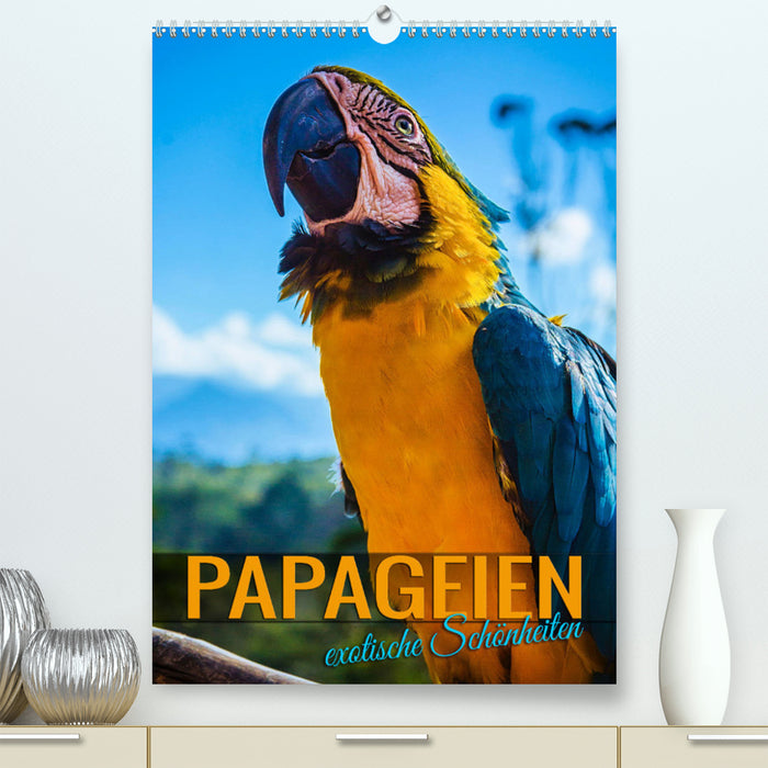 Perroquets - beautés exotiques (Calvendo Premium Wall Calendar 2024) 