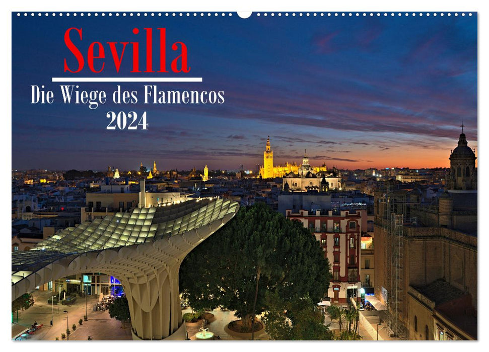 Sevilla - Die Wiege des Flamenco (CALVENDO Wandkalender 2024)