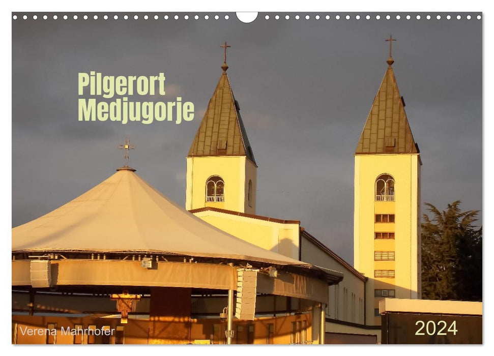 Site de pèlerinage Medjugorje (calendrier mural CALVENDO 2024) 
