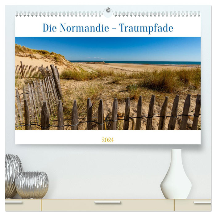 Normandy - Dream Paths (CALVENDO Premium Wall Calendar 2024) 