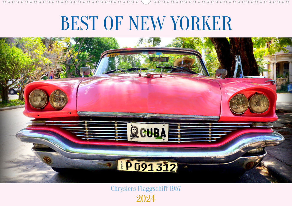 Best of New Yorker - Chryslers Flaggschiff 1957 (CALVENDO Wandkalender 2024)