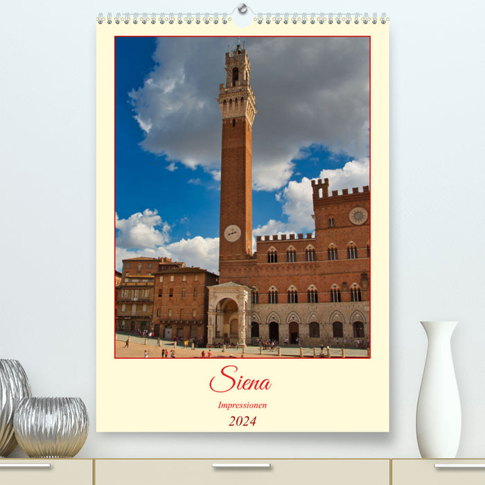 Siena - Impressionen (CALVENDO Premium Wandkalender 2024)