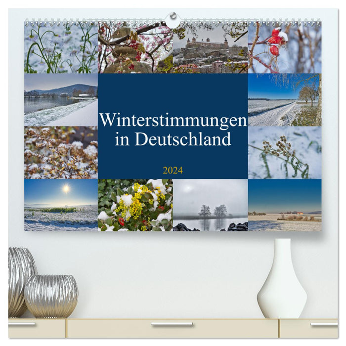 Ambiances hivernales en Allemagne (Calendrier mural CALVENDO Premium 2024) 