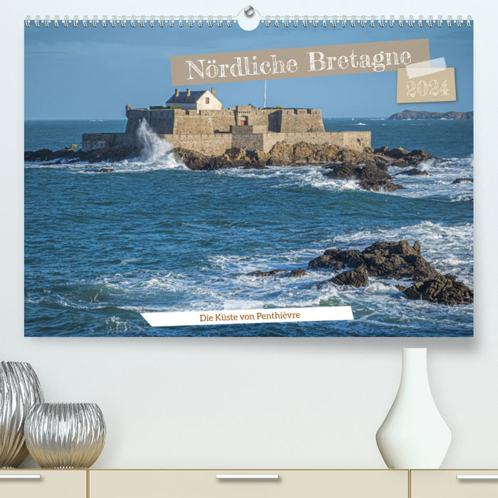 Nördliche Bretagne Die Küste von Penthièvre (CALVENDO Premium Wandkalender 2024)