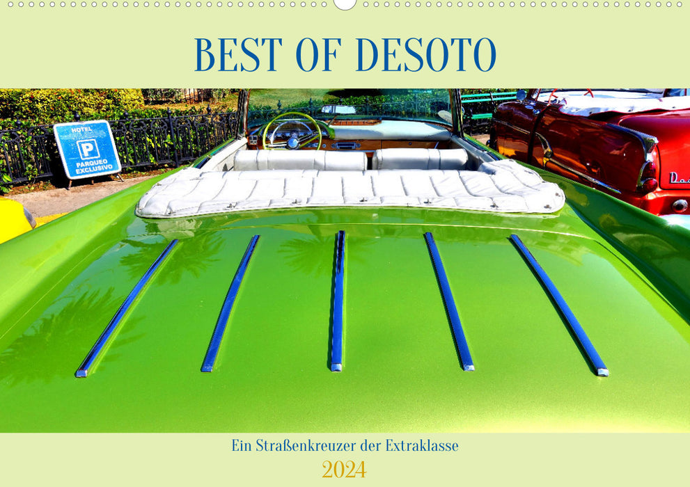 Best of DeSoto - Ein Straßenkreuzer der Extraklasse (CALVENDO Wandkalender 2024)