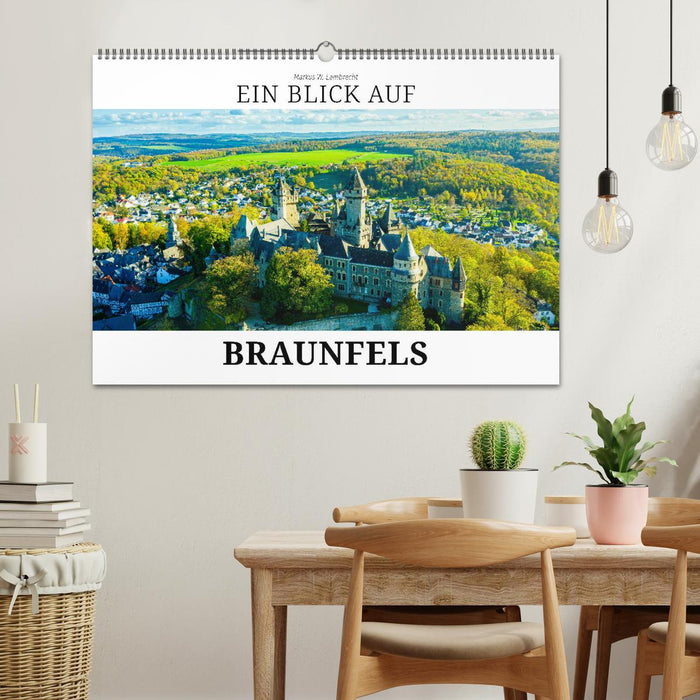 Ein Blick auf Braunfels (CALVENDO Wandkalender 2024)